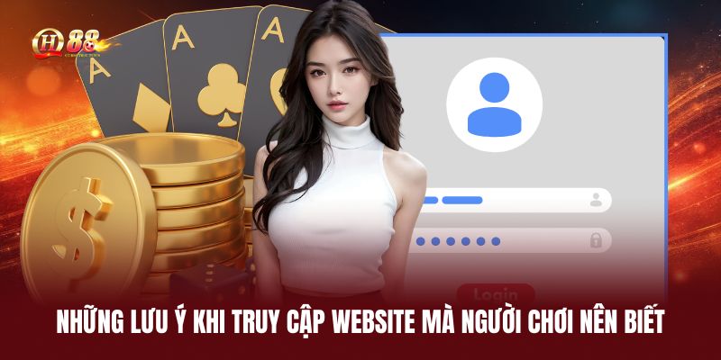 nhung-luu-y-khi-truy-cap-website-ma-nguoi-choi-nen-biet